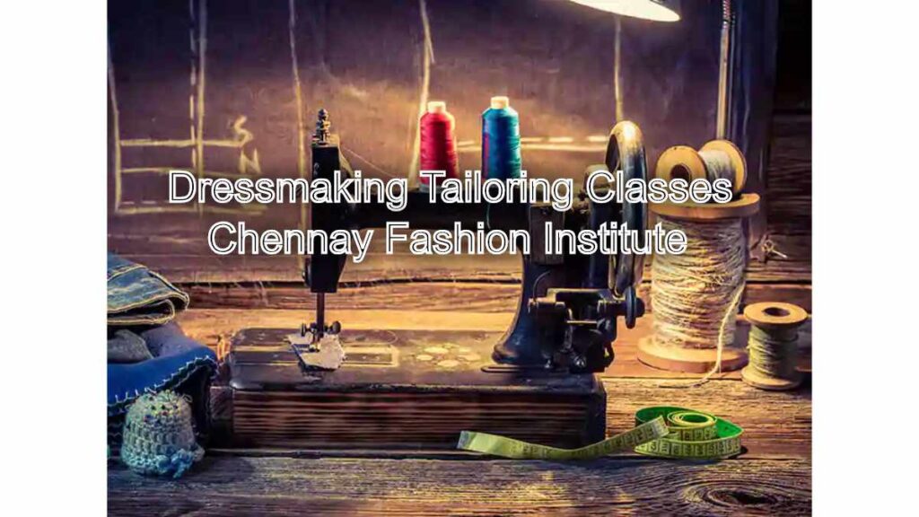 Craft Your Own Style: Dressmaking Tailoring Classes at Our Fashion Institute